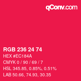 カラーコード: RGB 236 24 74 | qconv.com