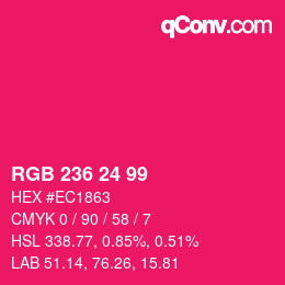 颜色代码: RGB 236 24 99 | qconv.com