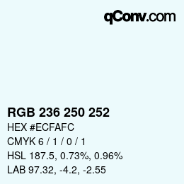 カラーコード: RGB 236 250 252 | qconv.com