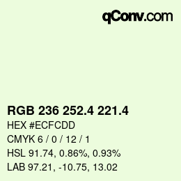 カラーコード: RGB 236 252.4 221.4 | qconv.com