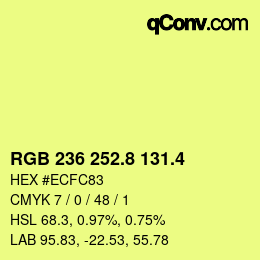 カラーコード: RGB 236 252.8 131.4 | qconv.com