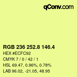 カラーコード: RGB 236 252.8 146.4 | qconv.com