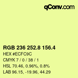 カラーコード: RGB 236 252.8 156.4 | qconv.com