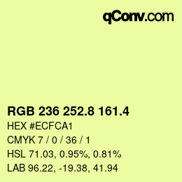 カラーコード: RGB 236 252.8 161.4 | qconv.com