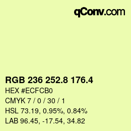 カラーコード: RGB 236 252.8 176.4 | qconv.com