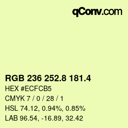 カラーコード: RGB 236 252.8 181.4 | qconv.com