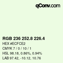 カラーコード: RGB 236 252.8 226.4 | qconv.com