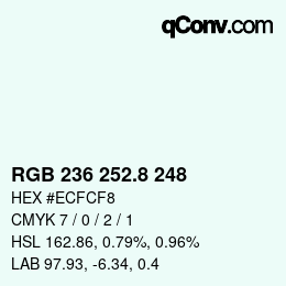 カラーコード: RGB 236 252.8 248 | qconv.com