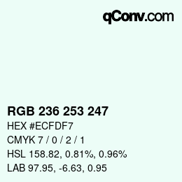 カラーコード: RGB 236 253 247 | qconv.com