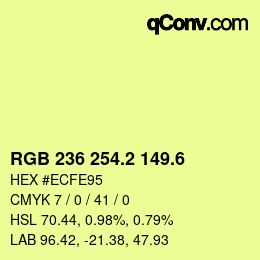 カラーコード: RGB 236 254.2 149.6 | qconv.com