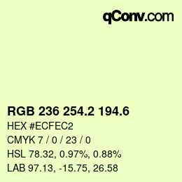 カラーコード: RGB 236 254.2 194.6 | qconv.com