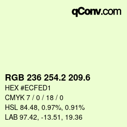 カラーコード: RGB 236 254.2 209.6 | qconv.com