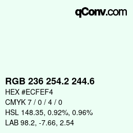 カラーコード: RGB 236 254.2 244.6 | qconv.com