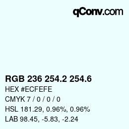 カラーコード: RGB 236 254.2 254.6 | qconv.com