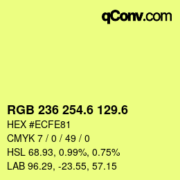 カラーコード: RGB 236 254.6 129.6 | qconv.com