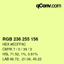 Color code: RGB 236 255 156 | qconv.com