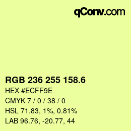 カラーコード: RGB 236 255 158.6 | qconv.com