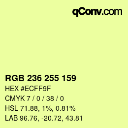 Color code: RGB 236 255 159 | qconv.com