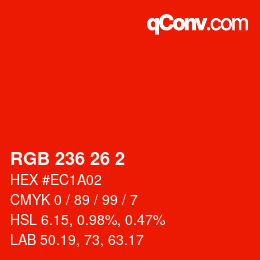 カラーコード: RGB 236 26 2 | qconv.com