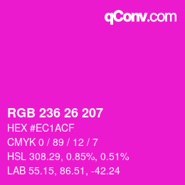 Color code: RGB 236 26 207 | qconv.com