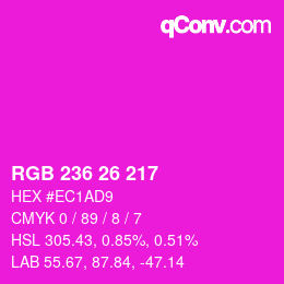 Color code: RGB 236 26 217 | qconv.com