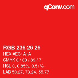 Color code: RGB 236 26 26 | qconv.com