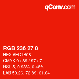 カラーコード: RGB 236 27 8 | qconv.com
