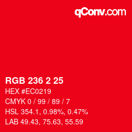 カラーコード: RGB 236 2 25 | qconv.com
