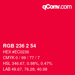 Color code: RGB 236 2 54 | qconv.com