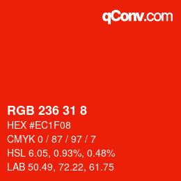 カラーコード: RGB 236 31 8 | qconv.com