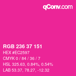 カラーコード: RGB 236 37 151 | qconv.com