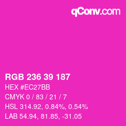 Color code: RGB 236 39 187 | qconv.com