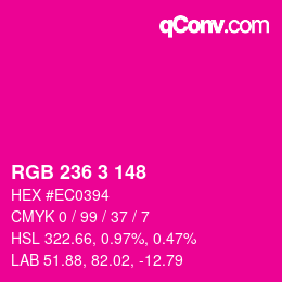 Color code: RGB 236 3 148 | qconv.com