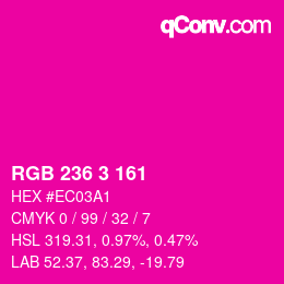 Color code: RGB 236 3 161 | qconv.com