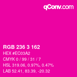 カラーコード: RGB 236 3 162 | qconv.com