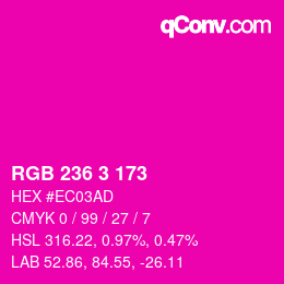 Color code: RGB 236 3 173 | qconv.com