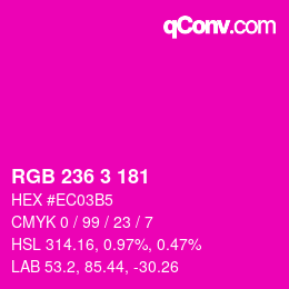 Color code: RGB 236 3 181 | qconv.com