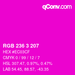 Color code: RGB 236 3 207 | qconv.com