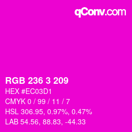 Color code: RGB 236 3 209 | qconv.com