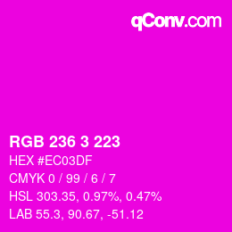 Color code: RGB 236 3 223 | qconv.com