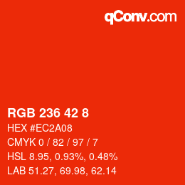 Color code: RGB 236 42 8 | qconv.com