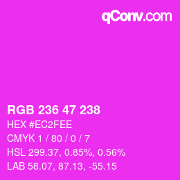 Color code: RGB 236 47 238 | qconv.com