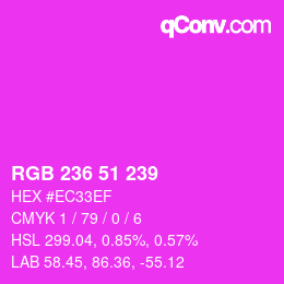 カラーコード: RGB 236 51 239 | qconv.com