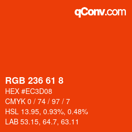 カラーコード: RGB 236 61 8 | qconv.com