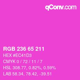 カラーコード: RGB 236 65 211 | qconv.com