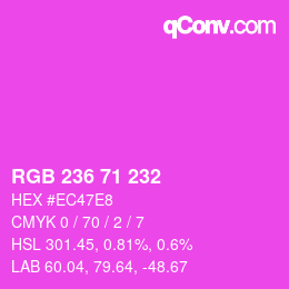 Color code: RGB 236 71 232 | qconv.com