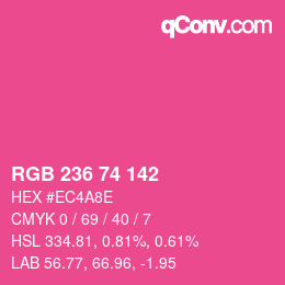 カラーコード: RGB 236 74 142 | qconv.com
