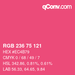 カラーコード: RGB 236 75 121 | qconv.com