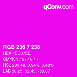 Color code: RGB 236 7 238 | qconv.com