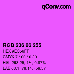 Color code: RGB 236 86 255 | qconv.com